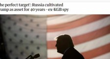 英媒炒作通俄门:特朗普被克格勃培养了40年 通过胜选回报
